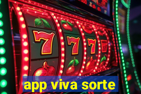 app viva sorte